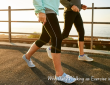 Why Daily Walking as Exercise is Beneficial